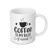 Coffee is My Best Friend Mug, Cute Coffee Lover Gift, Funny Coffee Mug, Coffee Addict Gift, Best Friend Gift Idea - Tawshia